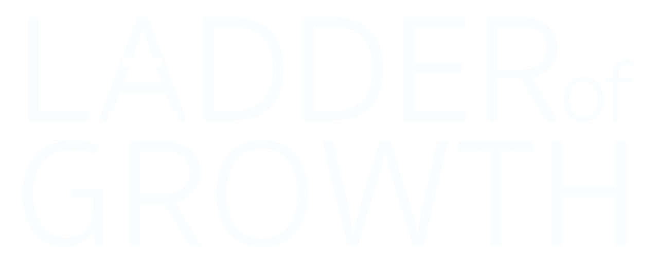 Ladder of Growth
