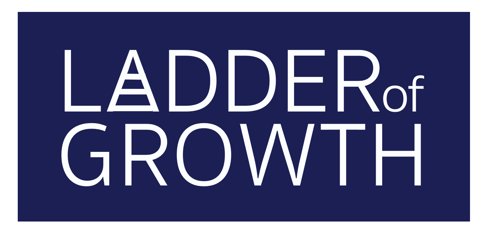 Ladder of Growth